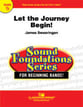 Let the Journey Begin! Concert Band sheet music cover